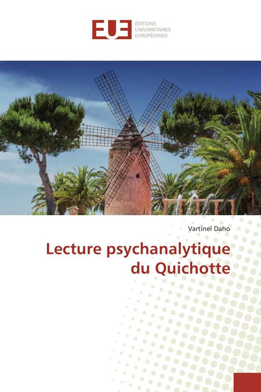 Lecture psychanalytique du Quichotte