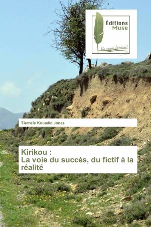 Kirikou : La voie du succès, du fictif à la réalité