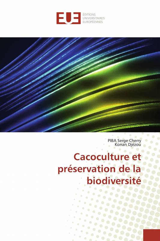 Cacoculture et préservation de la biodiversité