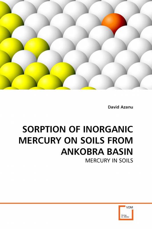 SORPTION OF INORGANIC  MERCURY ON SOILS FROM ANKOBRA BASIN