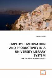 EMPLOYEE MOTIVATION AND PRODUCTIVITY IN A UNIVERSITY LIBRARY SYSTEM