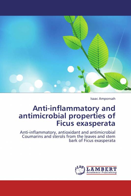 Anti-inflammatory and antimicrobial properties of Ficus exasperata