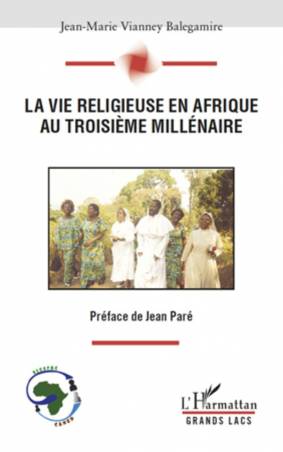 La vie religieuse en Afrique au troisième millénaire