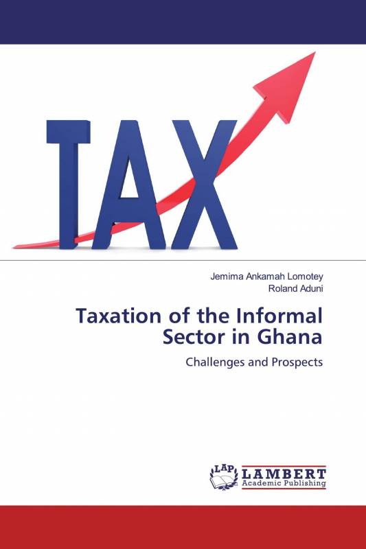 Taxation of the Informal Sector in Ghana