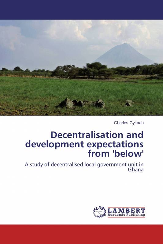 Decentralisation and development expectations from 'below'