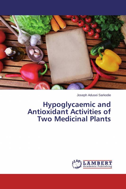 Hypoglycaemic and Antioxidant Activities of Two Medicinal Plants