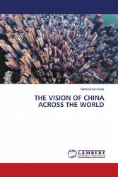 THE VISION OF CHINA ACROSS THE WORLD