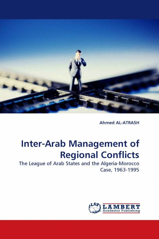 Inter-Arab Management of Regional Conflicts