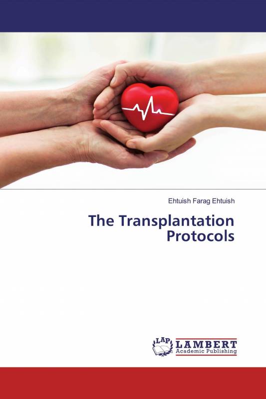 The Transplantation Protocols