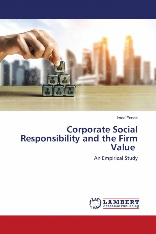 Corporate Social Responsibility and the Firm Value