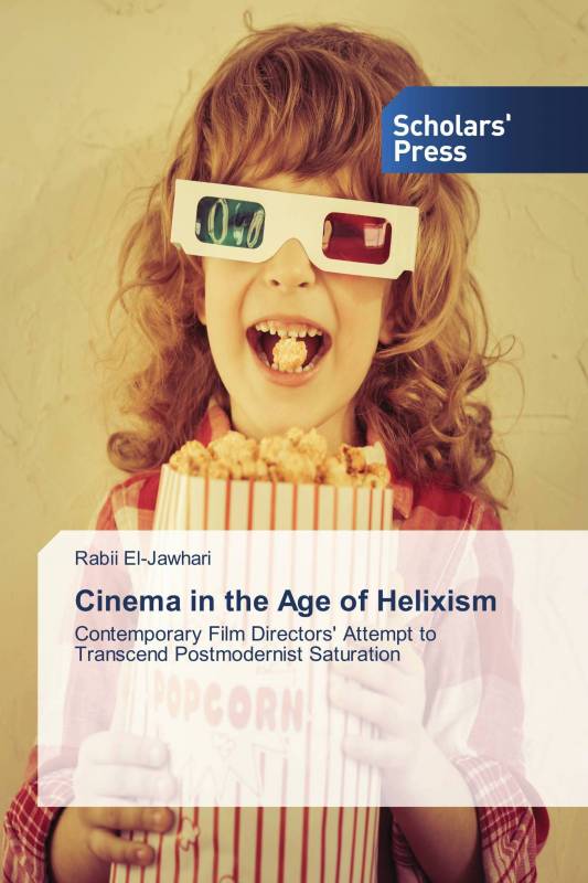 Cinema in the Age of Helixism