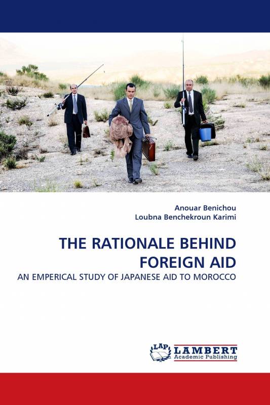 THE RATIONALE BEHIND FOREIGN AID