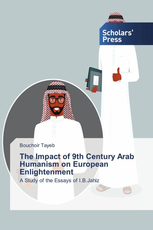 The Impact of 9th Century Arab Humanism on European Enlightenment