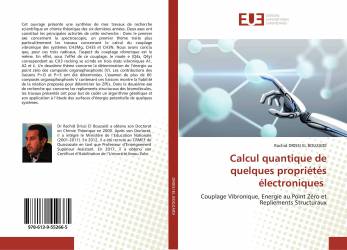 Calcul quantique de quelques propriétés électroniques