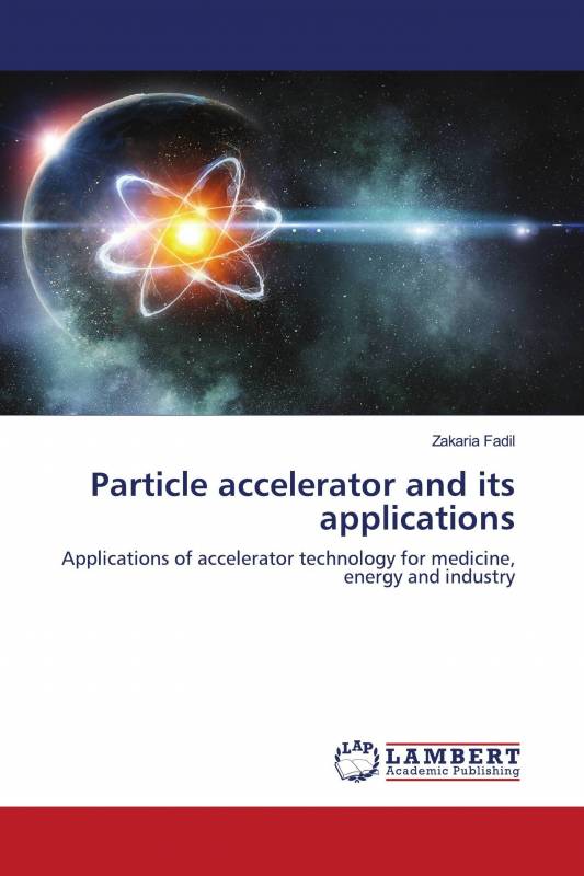 Particle accelerator and its applications