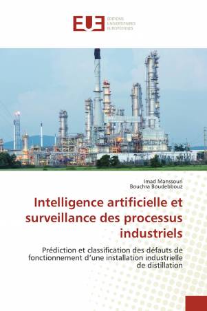 Intelligence artificielle et surveillance des processus industriels