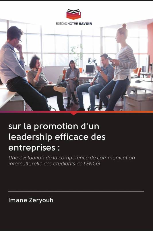 sur la promotion d'un leadership efficace des entreprises :