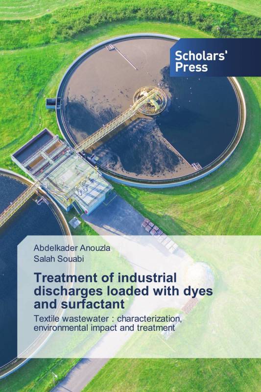 Treatment of industrial discharges loaded with dyes and surfactant