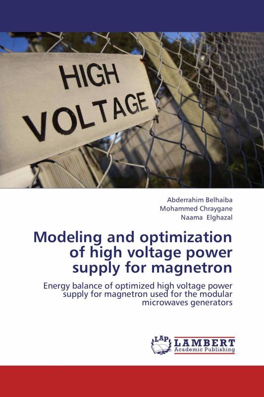 Modeling and optimization of high voltage power supply for magnetron