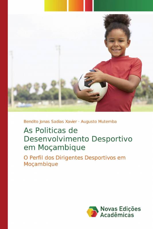 As Politicas de Desenvolvimento Desportivo em Moçambique