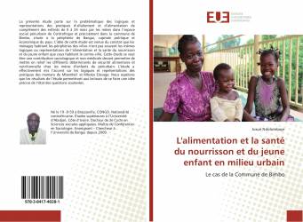 L'alimentation et la santé du nourrisson et du jeune enfant en milieu urbain