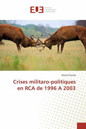 Crises militaro-politiques en RCA de 1996 A 2003