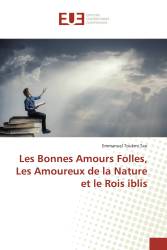 Les Bonnes Amours Folles, Les Amoureux de la Nature et les Rois iblis