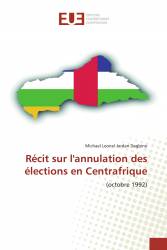 Récit sur l'annulation des élections en Centrafrique