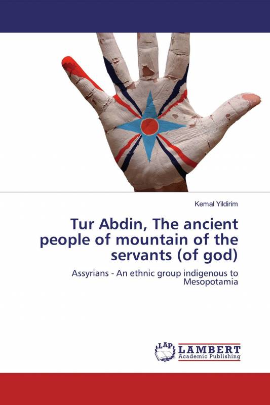 Tur Abdin, The ancient people of mountain of the servants (of god)