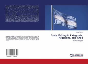 State Making in Patagonia, Argentina, and Chile