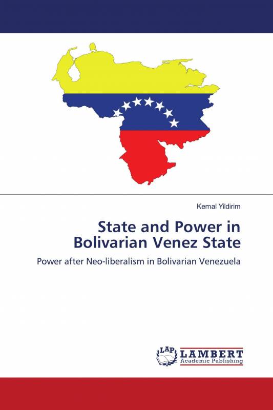 State and Power in Bolivarian Venez State