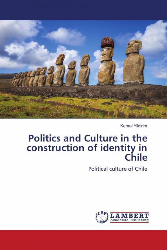 Politics and Culture in the construction of identity in Chile