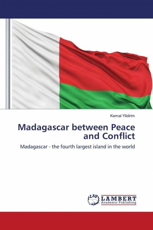 Madagascar between Peace and Conflict