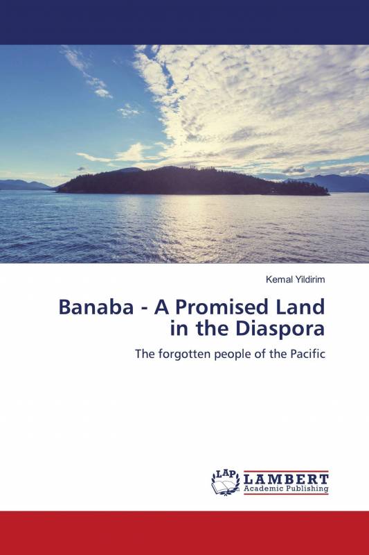 Banaba - A Promised Land in the Diaspora