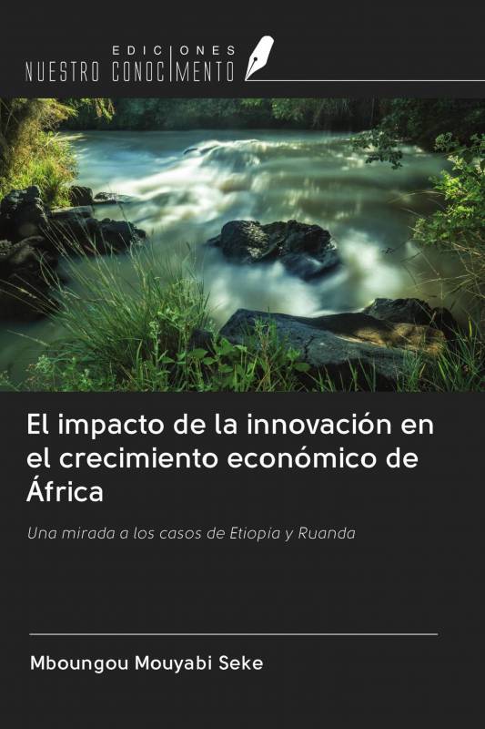 El impacto de la innovación en el crecimiento económico de África