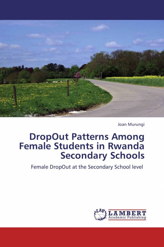 DropOut Patterns Among Female Students in Rwanda Secondary Schools