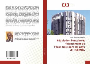 Régulation bancaire et financement de l’économie dans les pays de l’UEMOA