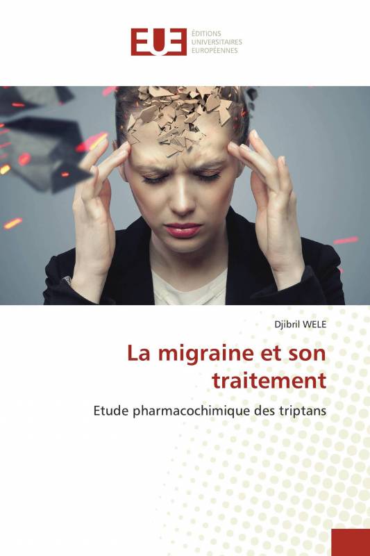 La Migraine Et Son Traitement Djibril Wele