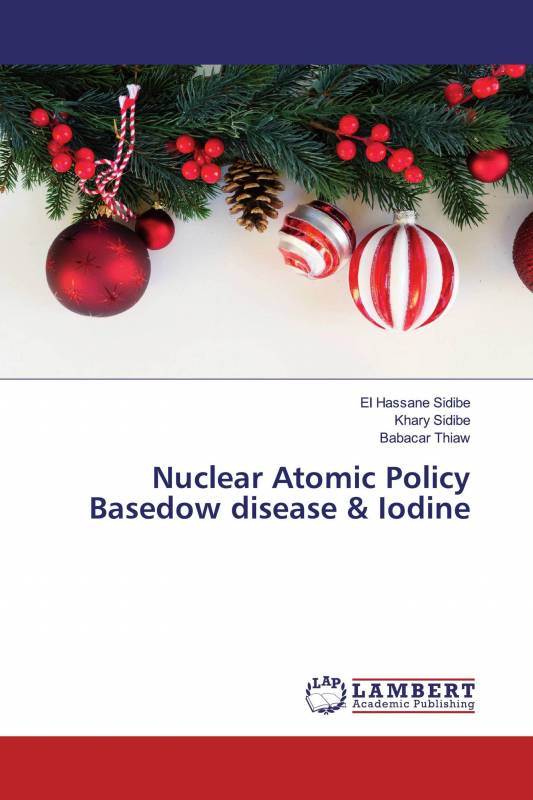 Nuclear Atomic PolicyBasedow disease &amp; Iodine