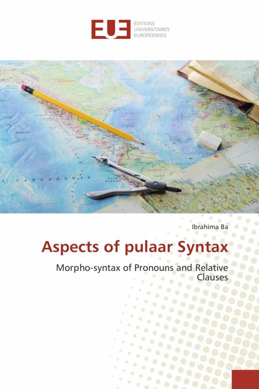 Aspects of pulaar Syntax