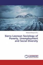 Sierra Leonean Sociology of Poverty, Unemployment and Social Diversity
