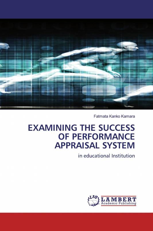 EXAMINING THE SUCCESS OF PERFORMANCE APPRAISAL SYSTEM