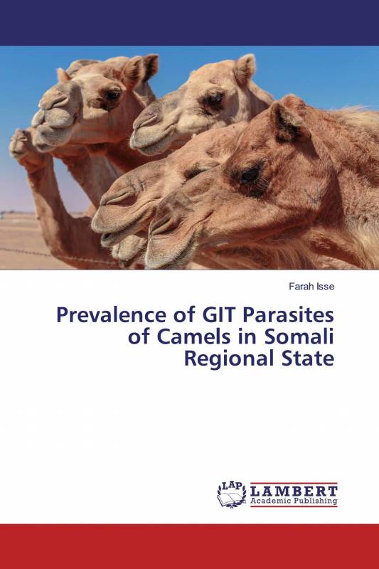 Prevalence of GIT Parasites of Camels in Somali Regional State