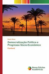 Democratização Política e Progresso Sócio-Econômico