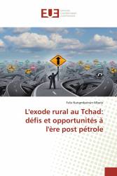 L'exode rural au Tchad: défis et opportunités à l'ère post pétrole