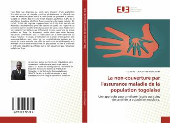 La non-couverture par l'assurance maladie de la population togolaise