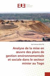 Analyse de la mise en œuvre des plans de gestion environnementale et sociale dans le secteur minier au Togo
