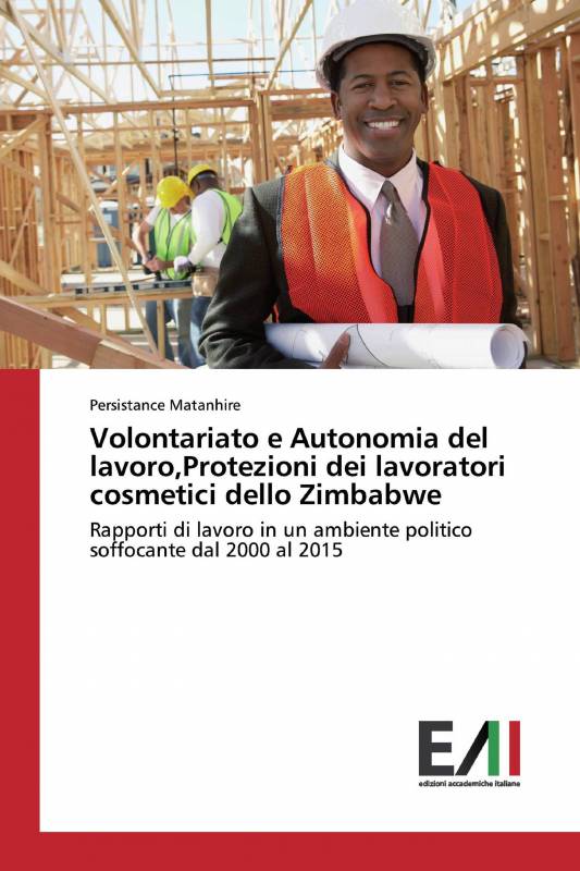 Volontariato e Autonomia del lavoro,Protezioni dei lavoratori cosmetici dello Zimbabwe