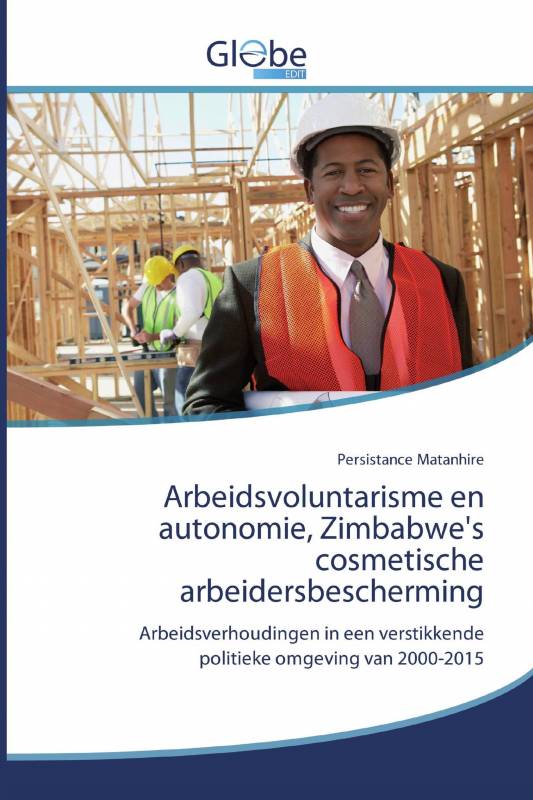 Arbeidsvoluntarisme en autonomie, Zimbabwe's cosmetische arbeidersbescherming