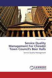 Service Quality Management For Chiredzi Town Council's Beer Halls